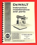 Dewalt 7770 10-INCH Radial Arm Saw Owner's Instructions And Parts Manuall 1026 New. Price: $19.50.